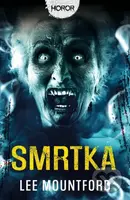 Smrtka - Lee Mountford - kniha z kategorie Horory