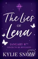 The Lies of Lena (The dark and delicious fantasy romance with fiery tension, forbidden magic and soaring romance taking BookTok by a storm!)