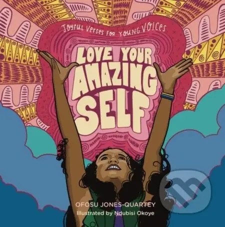 Love Your Amazing Self (Joyful Verses for Young Voices) - kniha z kategorie Pro děti