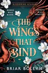 The Wings That Bind - Briar Boleyn