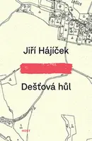 Dešťová hůl - Jiří Hájíček