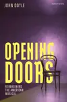 Opening Doors - John Doyle