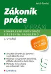 E-kniha: Zákoník práce v praxi - 4. vydání od Tomšej Jakub