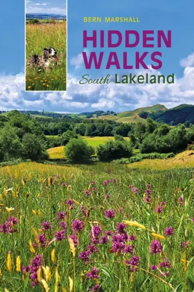 Hidden Walks: South Lakeland - Bern Marshall
