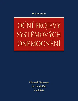 Kniha: Oční projevy systémových onemocnění od Stěpanov Alexandr
