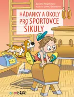 E-kniha: Hádanky a úkoly pro sportovce šikuly od Pospíšilová Zuzana