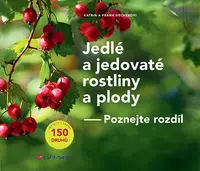 E-kniha: Jedlé a jedovaté rostliny a plody od Hecker Frank
