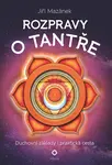 E-kniha: Rozpravy o tantře od Mazánek Jiří