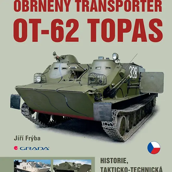 E-kniha: Obrněný transportér OT-62 TOPAS od Frýba Jiří