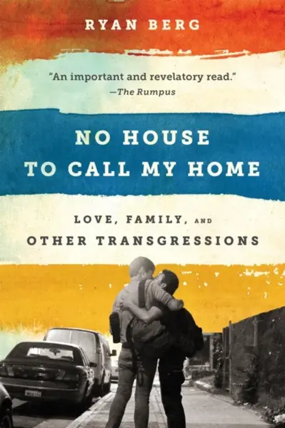 No House to Call My Home - Ryan Berg