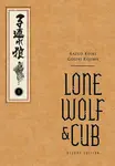 Lone Wolf and Cub Deluxe Edition Volume 1 - Kazuo Koike, Goseki Kojima