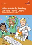 Brilliant Activities for Stretching Gifted and Talented Children - Ashley McCabe-Mowat