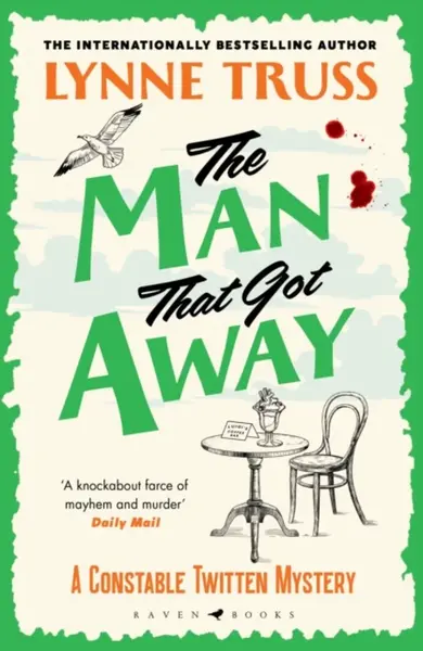 The Man That Got Away - Lynne Trussová