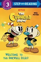 Welcome to the Inkwell Isles! (The Cuphead Show!) - Rachel Chlebowski