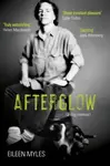 Afterglow - Eileen Myles