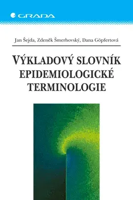 E-kniha: Výkladový slovník epidemiologické terminologie od Šejda Jan