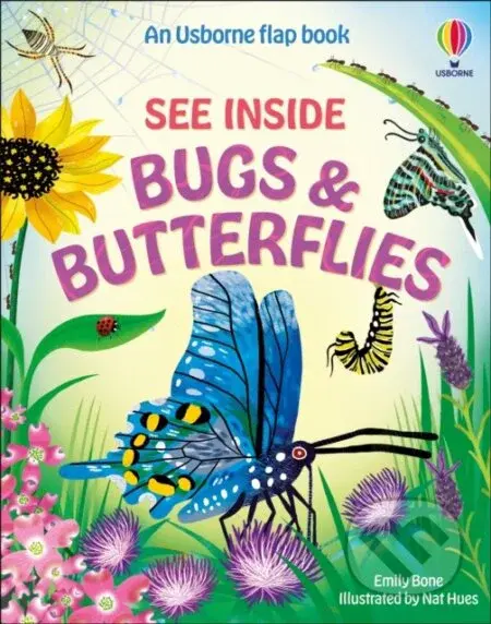 See Inside Bugs and Butterflies - Nat Hues (ilustrátor), Emily Bone - kniha z kategorie Naučné knihy