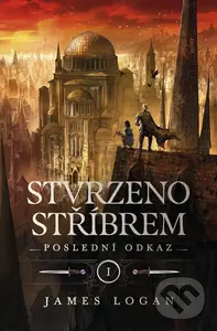 Stvrzeno stříbrem - James Logan