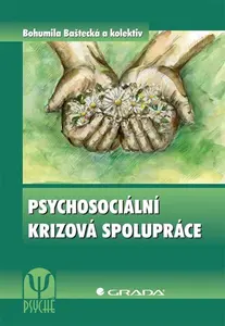 E-kniha: Psychosociální krizová spolupráce od Baštecká Bohumila
