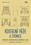 E-kniha: Kostelní věže a zvonice od Lunga Radek