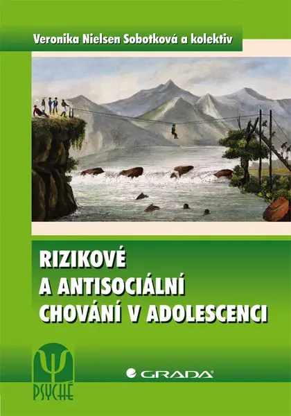 E-kniha: Rizikové a antisociální chování v adolescenci od Nielsen Sobotková Veronika