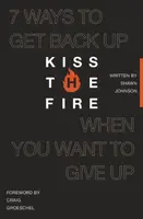 Kiss the Fire - Shawn Johnson