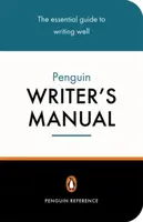 The Penguin Writer's Manual - Stephen Curtis, Martin H. Manser