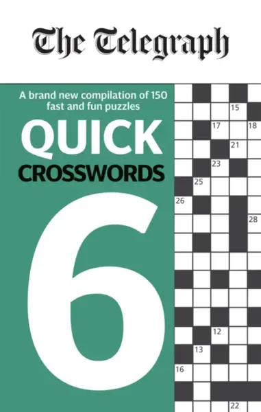 The Telegraph Quick Crosswords 6 - Telegraph Media Group Ltd