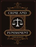 Crime and Punishment - Fyodor Dostoyevsky