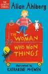 The Woman Who Won Things - Allan Ahlberg