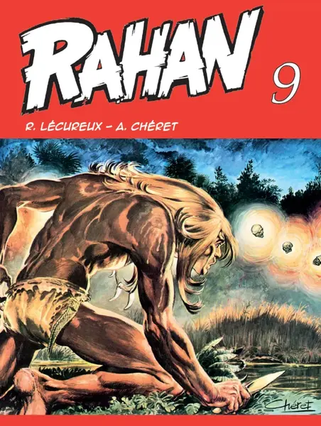 Rahan 9 - André Chéret, Roger Lécureux