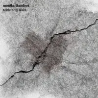 Monika Škardová – tohle není láska.