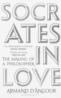 Socrates in Love - Armand Dâ€™Angour