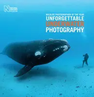 Wildlife Photographer of the Year: Unforgettable Underwater Photography - Rosamund Kidman Cox