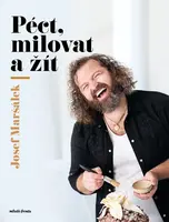 Péct, milovat a žít  - Josef Maršálek - e-kniha