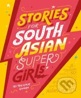 Stories for South Asian Supergirls - Raj Kaur Khaira - kniha z kategorie Pro děti