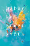 Bábovky na konci světa (poškozená) - Radka Třeštíková