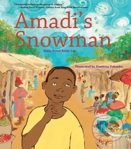Amadi's Snowman (A Story of Reading) - Katia Novet Saint-lot - kniha z kategorie Pro děti