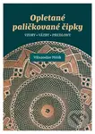 Opletané paličkované čipky - Víťazoslav Mišík - kniha z kategorie Ruční práce