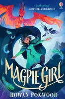 Magpie Girl - Rowan Foxwood