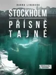 Stockholm - Přísně tajné (poškozená) - Hanna Lindberg