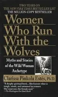 Women Who Run with the Wolves (poškozená) - Clarissa Pinkola Estes