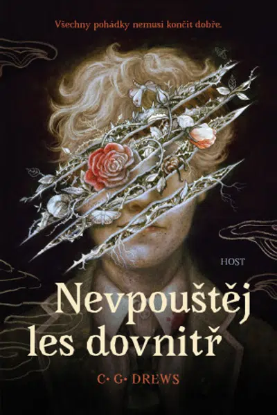 Nevpouštěj les dovnitř - C. G. Drews - e-kniha