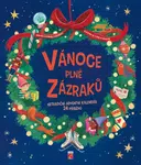 Vánoce plné zázraků - Netradiční adventní kalendář 24 příběhů - Emanuela Brumana