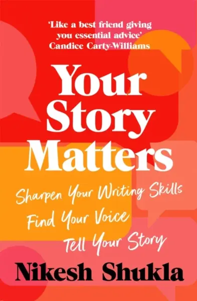 Your Story Matters - Shukla Nikesh