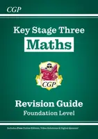 KS3 Maths Revision Guide â€“ Foundation (includes Online Edition, Videos & Quizzes) - CGP Books