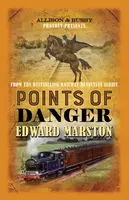 Points of Danger - Edward Marston
