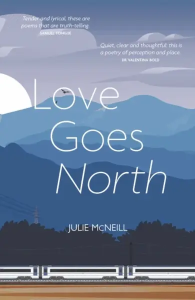 Love Goes North - Julie McNeill