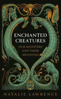 Enchanted Creatures - Natalie Lawrence
