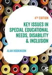 Key Issues in Special Educational Needs, Disability and Inclusion - Alan Hodkinson